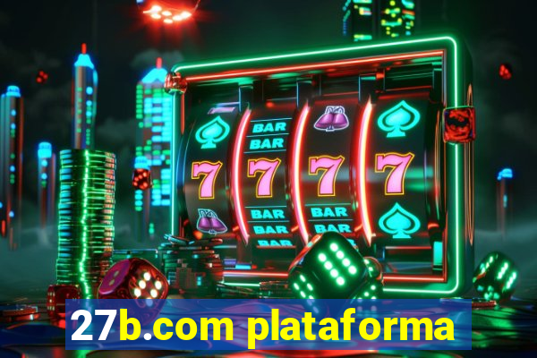 27b.com plataforma